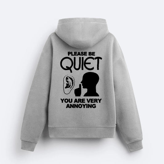 Annoying Hoodie